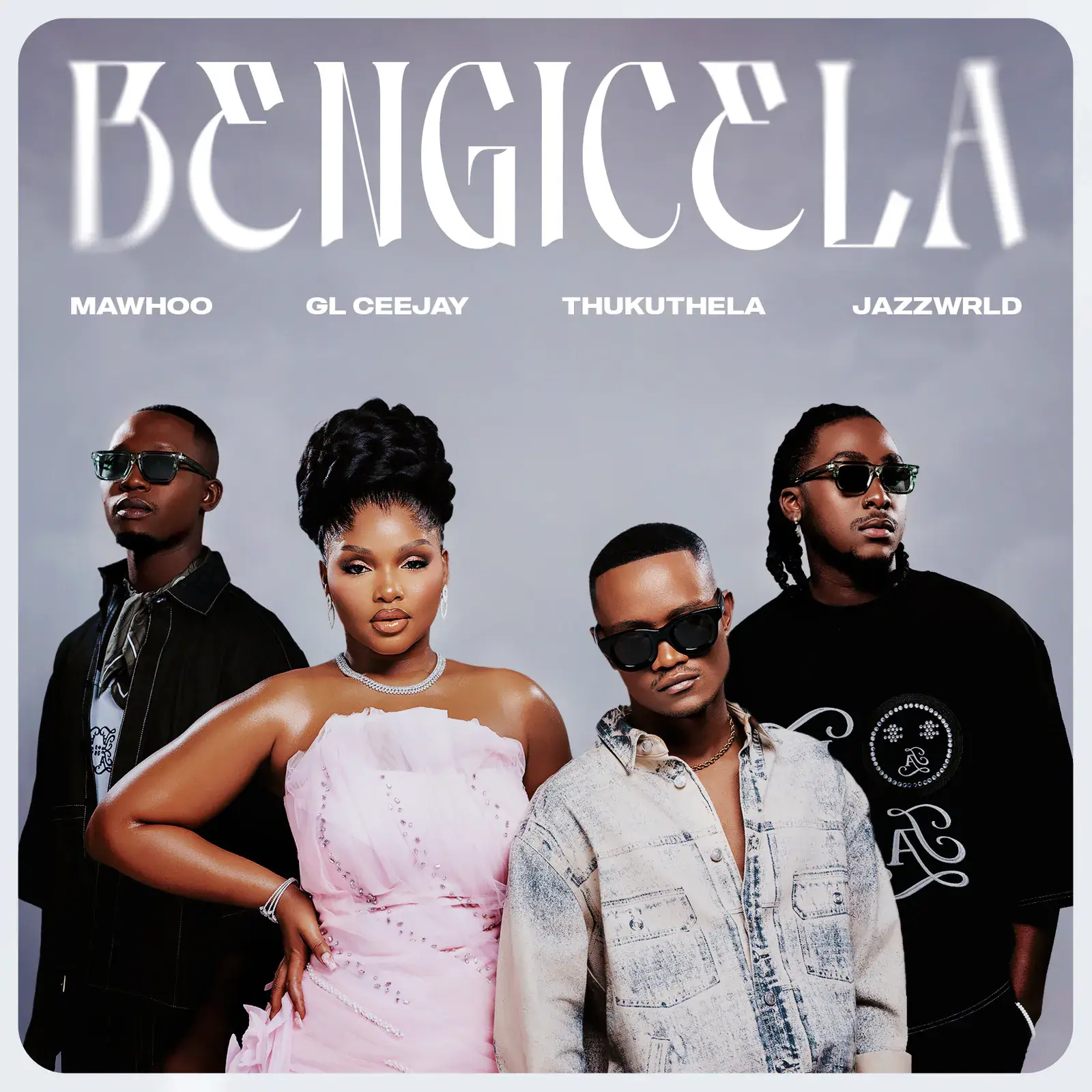 MaWhoo, GL Ceejay & Thukuthela - Bengicela ft. JAZZWRLD Mp3 Download